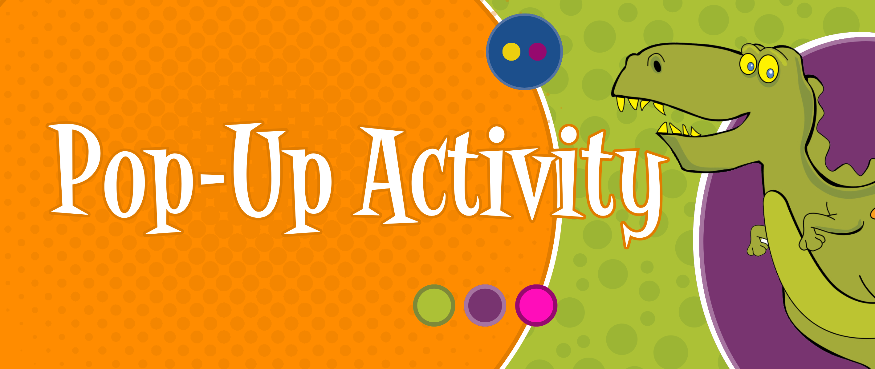 Weekly Pop-Up Activity